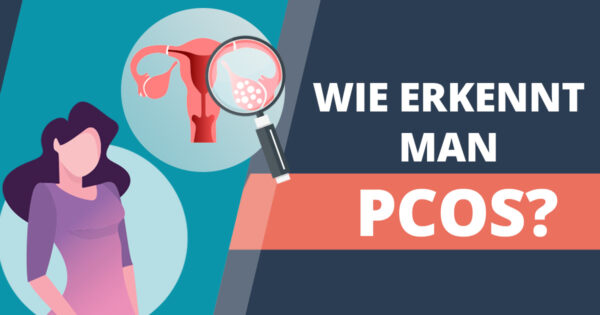 PCOS: die häufigste hormonelle Störung bei Frauen